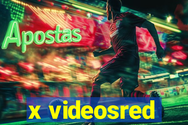 x videosred